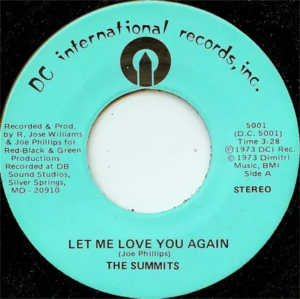 The Summits - Let Me Love You Again / It Takes Two