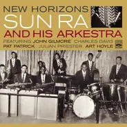 The Sun Ra Arkestra - New Horizons