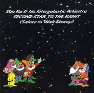 The Sun Ra Arkestra - Second Star To The Right (Salute To Walt Disney)