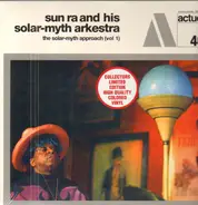 The Sun Ra Arkestra - The Solar-Myth Approach, Vol. 1