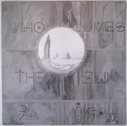 The Sun - Who Loves The Sun