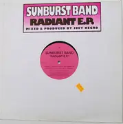 12inch Vinyl Single - The Sunburst Band - Radiant EP