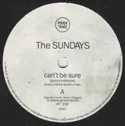 7inch Vinyl Single - The Sundays - Can't Be Sure - MPO Pressing