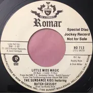 The Sundance Kids Featuring Butch Cassidy - Little Miss Magic