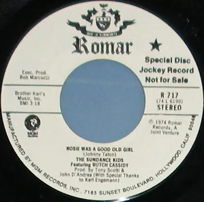 The Sundance Kids Featuring Butch Cassidy - Rosie Was A Good Old Girl / De De Dinah