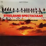 LP - The Sunjet Serenaders Steelband - Steelband Spectacular - The Sound Of The Caribbean - Pitman Pressing
