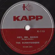 The Sunnysiders - Hey Mr. Banjo / Zoom, Zoom, Zoom