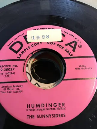 The Sunnysiders - Humdinger / Oh Me Oh My Oh