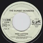 7inch Vinyl Single - The Sunset Bombers - I Can't Control Myself  / High Cotton