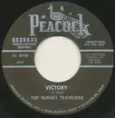 7inch Vinyl Single - The Sunset Travelers - Victory / I Won't Be Back