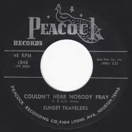 The Sunset Travelers - Couldn't Hear Nobody Pray / You Are Blessed
