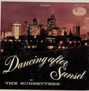 7inch Vinyl Single - The Sunsetters - Dancing After Sunset