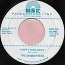 7inch Vinyl Single - The Sunsetters - Happy Birthday