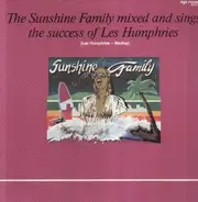 The Sunshine Family - The Success Of LEs Humphries