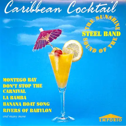 The Sunshine Steel Band - Caribbean Cocktail