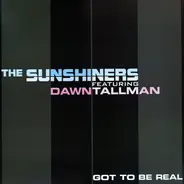 The Sunshiners - Got To Be Real