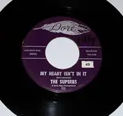 Superbs - My Heart Isn't In It / Sad Sad Day