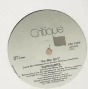 Superiors - Be My Girl