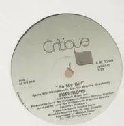 The Superiors - Be My Girl