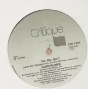 12'' - The Superiors - Be My Girl