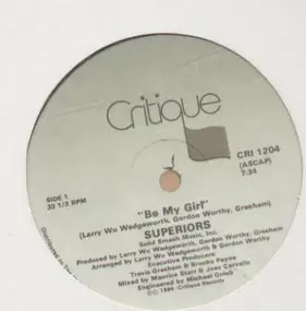 Superiors - Be My Girl