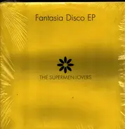 The Supermen Lovers - Fantasia Disco EP