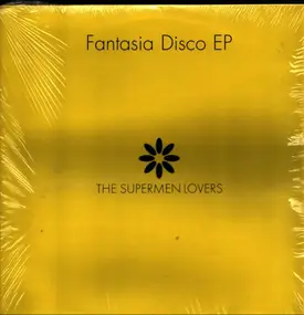The Supermen Lovers - Fantasia Disco EP