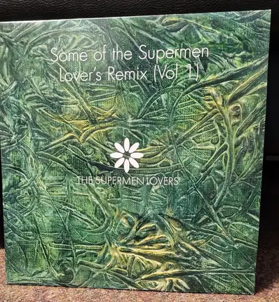The Supermen Lovers - Some Of The Supermen Lover's Remix (Vol 1)