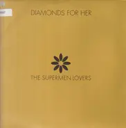 The Supermen Lovers - Diamonds For Her