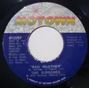 7inch Vinyl Single - The Supremes - Bad Weather