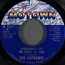 7inch Vinyl Single - The Supremes - Everybody's Got The Right To Love / But I Love You More