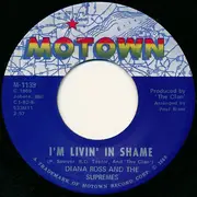 7inch Vinyl Single - The Supremes - I'm Livin' In Shame