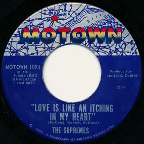 The Supremes - Love Is Like An Itching In My Heart / He's All I Got