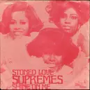 7inch Vinyl Single - The Supremes - Stoned Love / Shine On Me