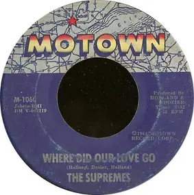 The Supremes - Where Did Our Love Go