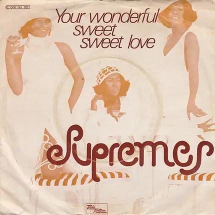 The Supremes - Your Wonderful Sweet Sweet Love