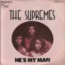 7inch Vinyl Single - The Supremes - He's My Man