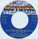 7inch Vinyl Single - The Supremes - Some Things You Never Get Used To