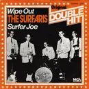 7inch Vinyl Single - The Surfaris - Wipe Out / Surfer Joe