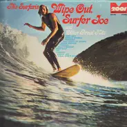The Surfaris - Wipe Out, Surfer Joe And Other Great Hits