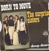 The Surprise Sisters - Born To Move / Deep Down