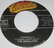 The Swallows - Eternally / It Ain't The Meat (It's The Motion)