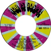 The Swan Silvertones - Walk With Me, Lord-Part I / Walk With Me Lord-Part II