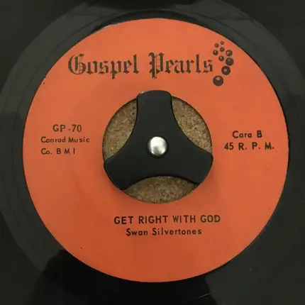 The Swan Silvertones - Brighter Day Ahead / Get Right With God