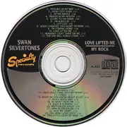 CD - The Swan Silvertones - Love Lifted Me/My Rock