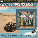 CD - The Swan Silvertones - Love Lifted Me/My Rock