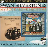 The Swan Silvertones - Love Lifted Me/My Rock