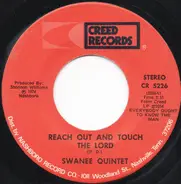 The Swanee Quintet - Reach Out And Touch The Lord