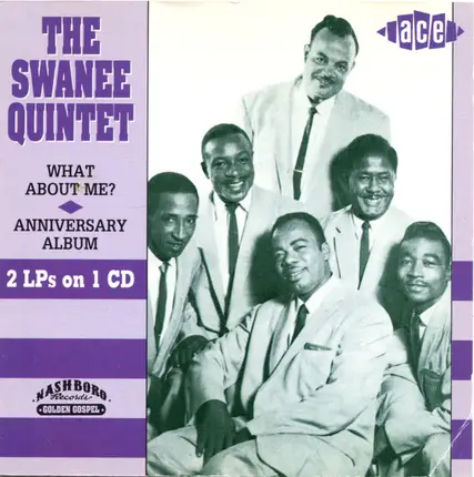 The Swanee Quintet - What About Me?/Anniversary Album