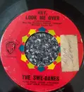 7inch Vinyl Single - The Swe-Danes - Hey, Look Me Over / When Your Time Comes To Go
